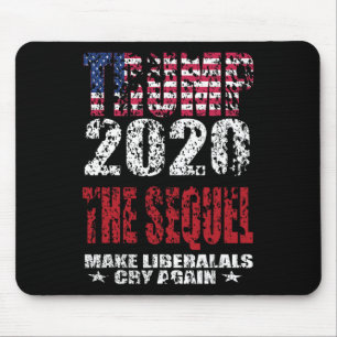 Trump The Sequel Distressed Usa Flag Make Liberals Mouse Pad