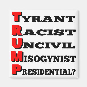 "Trump the Tyrant" Refrigerator Magnet (White)