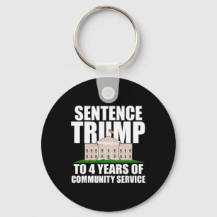 Trump To 4 Years Of Community Service 7  Key Ring