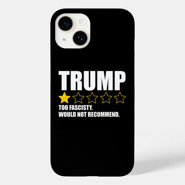 Trump - Too Fascisty Would Not Recommend Case-Mate iPhone Case (Back)