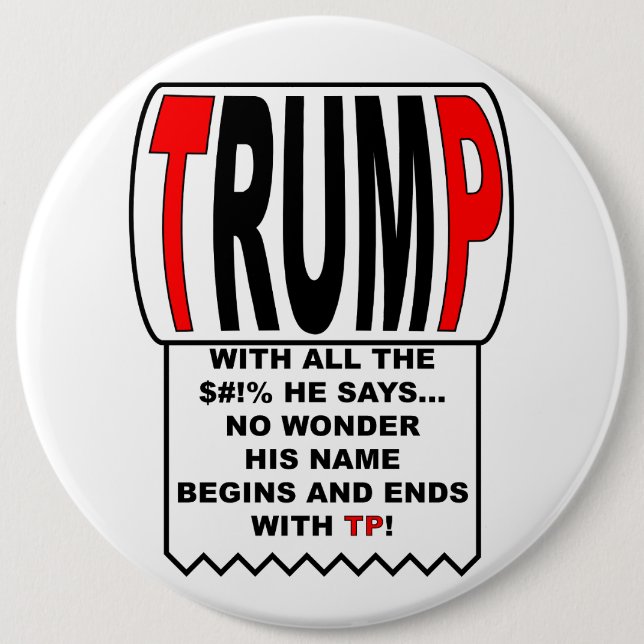 Trump TP! 6 Cm Round Badge (Front)