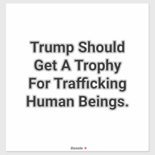 Trump Trafficking Trophy Hankamer Artjunkhaus Art