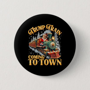 Trump Train Christmas Coming To Town Santa Trump 2 6 Cm Round Badge