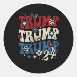 Trump Trump Trump 2024 Retro Groovy Classic Round Sticker