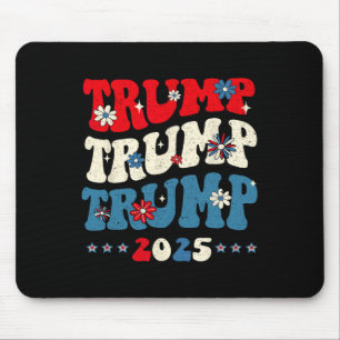 Trump Trump Trump 2025 President Inauguration 45 4 Mouse Pad