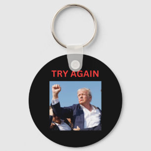 Trump Try Again Key Ring