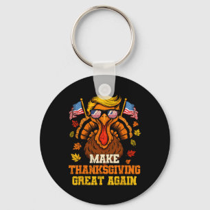 Trump Turkey Funny Make Thanksgiving Great Again F Key Ring