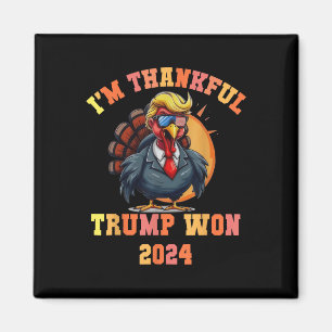 Trump Turkey Funny Meme Im Thankful Trump Won Than Magnet