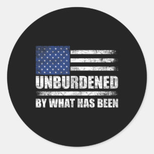 Trump Unburdened By What Has Been Usa Flag Classic Round Sticker