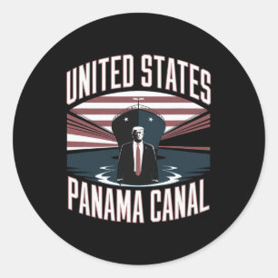 Trump United States Panama Canal 2025 We're Taking Classic Round Sticker