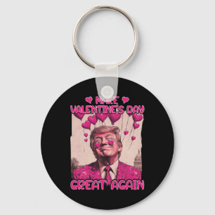 Trump Valentine's Day Shirt Make Valentine Day Gre Key Ring