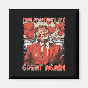 Trump Valentine's Day Shirt Make Valentine's Day G Magnet