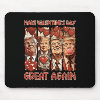 Trump Valentine's Day Shirt Make Valentine's Day G Mouse Pad
