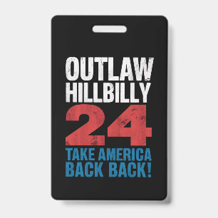 Trump Vance 2024 Outlaw Hillbilly US Flag Vintage ID Badge