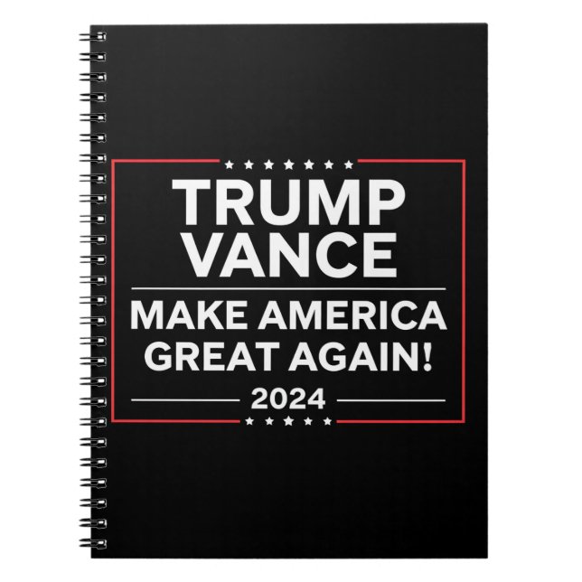 Trump Vance 2024 President JD Vance Vice MAGA Notebook (Front)