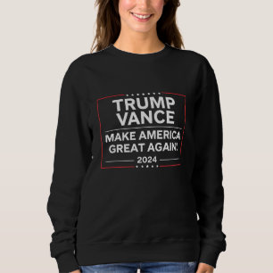 Trump Vance 2024 President JD Vance Vice MAGA Sweatshirt