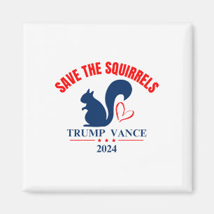 Trump Vance 2024 Save The Squirrels Magnet