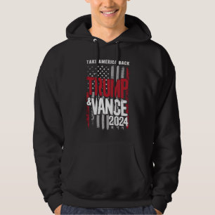 Trump Vance 2024 US Flag Take America Back Hoodie