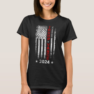 Trump Vance 2024 Us Flag Vintage -take America Bac T-Shirt