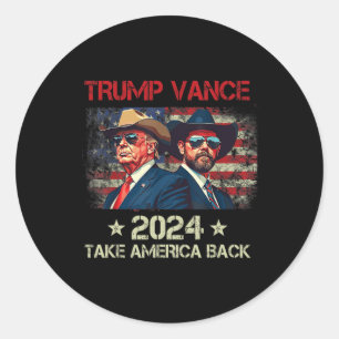 Trump Vance 2025 Donald Trump J.d. Vance Take Amer Classic Round Sticker