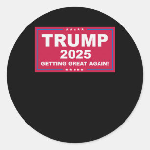 Trump Vance 2025 Getting Great Again () Classic Round Sticker