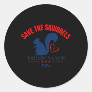 Trump Vance 2025 Save The Squirrels Classic Round Sticker