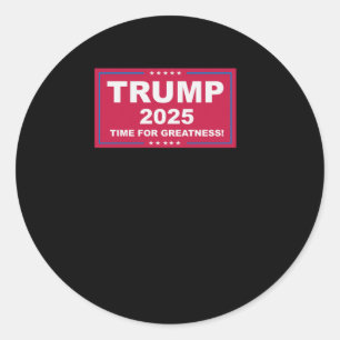 Trump Vance 2025 Time For Greatness ()  Classic Round Sticker