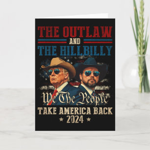 Trump Vance 24 The Outlaw And The Hillbillytake Am Card