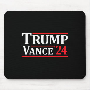 Trump Vance 24 Trump 2024  Mouse Pad