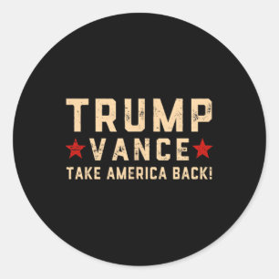 Trump Vance (front And Back) It Gonna Take A Felon Classic Round Sticker