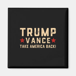 Trump Vance (front And Back) It Gonna Take A Felon Magnet
