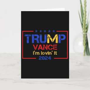 Trump Vance I'm Lovin It 2025 Funny Saying Quote T Card
