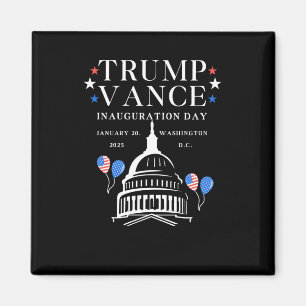 Trump Vance Inauguration Day Magnet