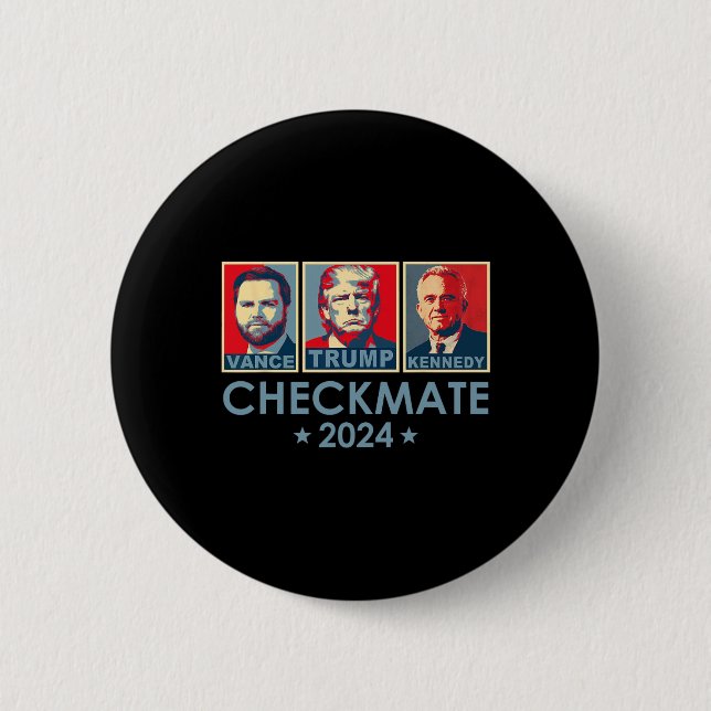 Trump Vance Kennedy Checkmate 2024 Election Republ 6 Cm Round Badge (Front)