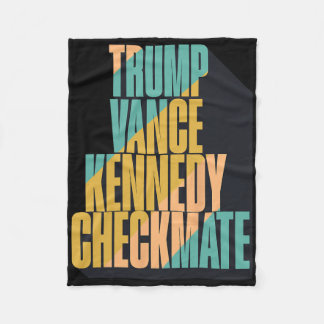 Trump Vance Kennedy Checkmate 2024 Election Republ Fleece Blanket