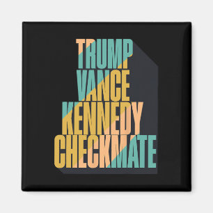 Trump Vance Kennedy Checkmate 2025 Election Republ Magnet