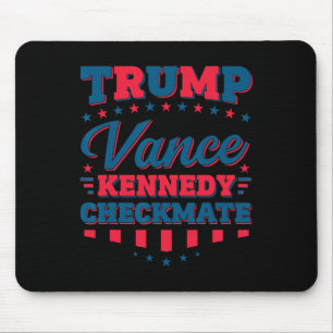 Trump Vance Kennedy Checkmate 2025 Election Republ Mouse Pad