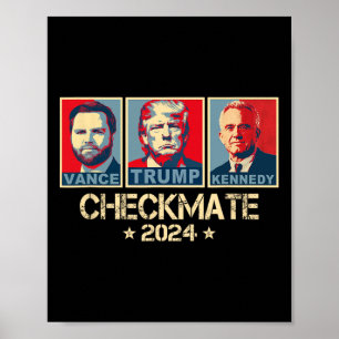 Trump Vance Kennedy Checkmate 2025 Election Republ Poster