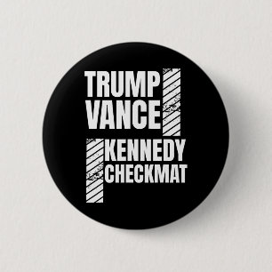 Trump Vance Kennedy Checkmate Election Republican 6 Cm Round Badge