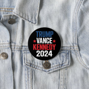 Trump Vance Kennedy President 2024 Election  7.5 Cm Round Badge