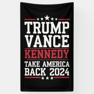 Trump Vance Kennedy Take America Back Again Banner