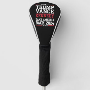 Trump Vance Kennedy Take America Back Again Golf Head Cover