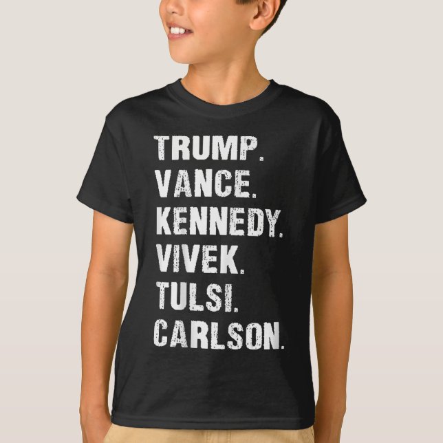 Trump Vance Kennedy Vivek Tulsi Carlson  T-Shirt (Front)
