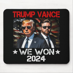 Trump Vance We Won Win Inauguration Day 2025 47th  Mouse Pad