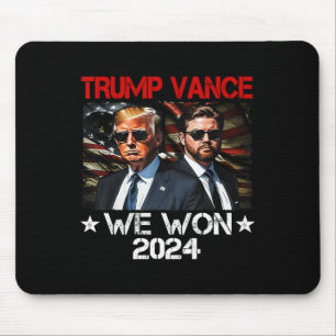 Trump Vance We Won Win Inauguration Day 2025 47th  Mouse Pad