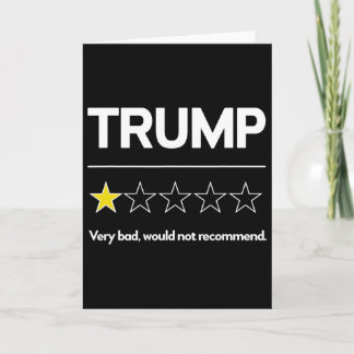 Trump Very D Would Not Recommend Election Funny An Card
