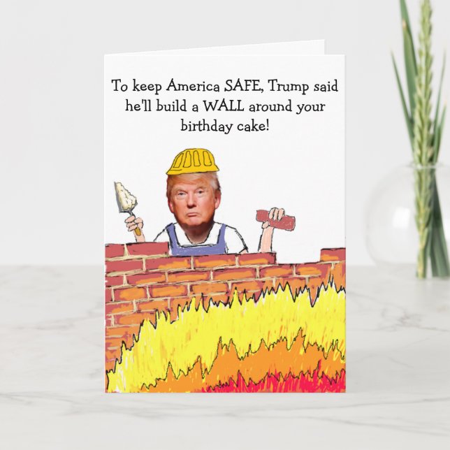 Trump Wall Birthday Card (Front)