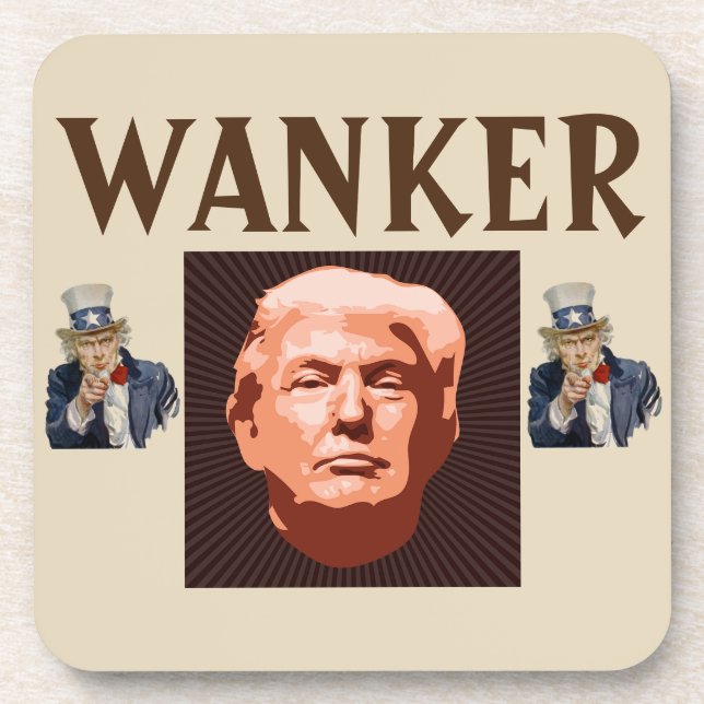 Trump Wanker Beverage Coaster (Front)
