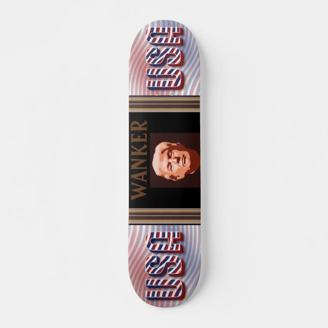 Trump Wanker Skateboard (Front)