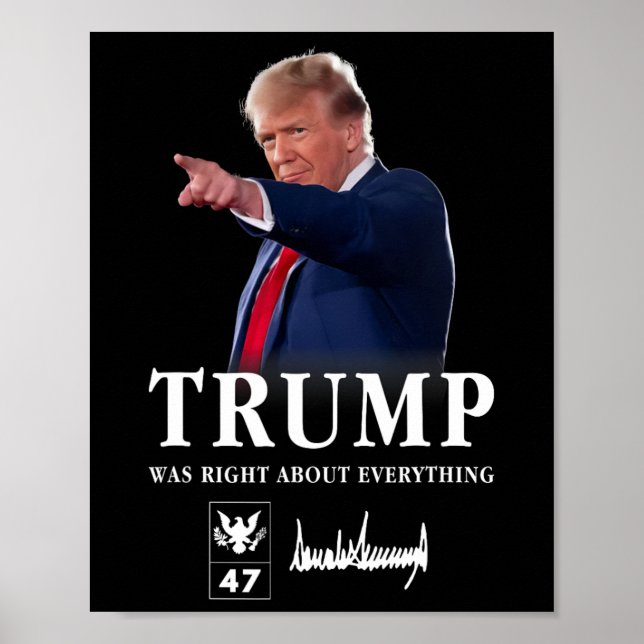 Trump Was Right About Everything 1  Poster (Front)